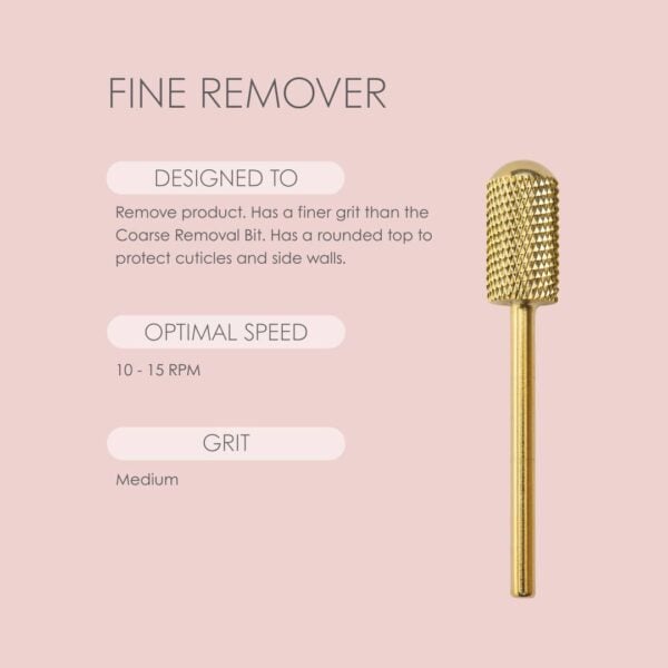 Fine Remover Bit
